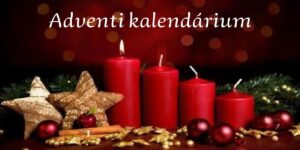 Read more about the article Adventi kalendárium 2024