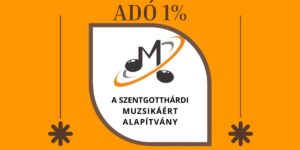 Read more about the article A Szentgotthárdi Muzsikáért Alapítvány felhívása