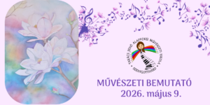Read more about the article Művészeti bemutató